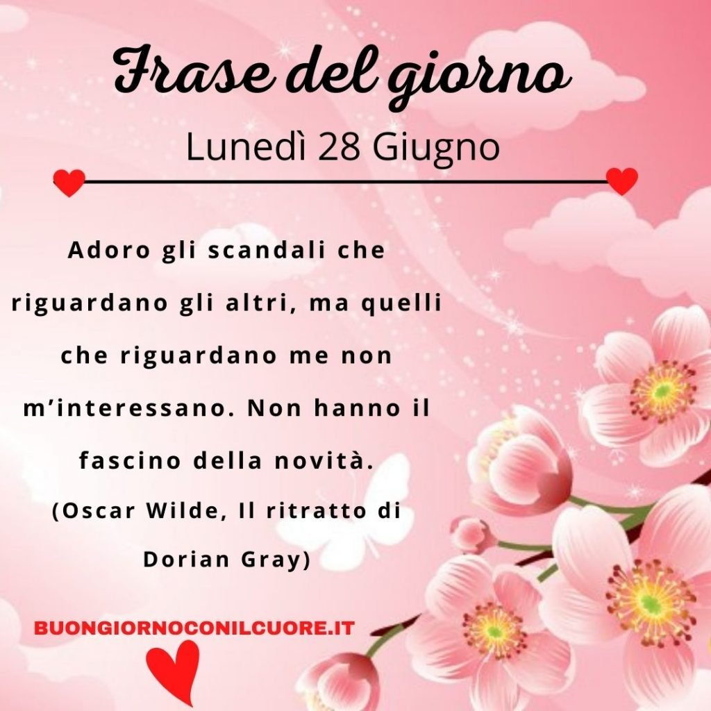frase del giorno lunedì 28 giugno