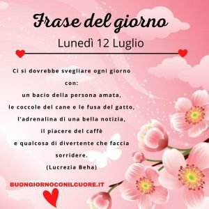 frase del giorno lunedì 12 Luglio
