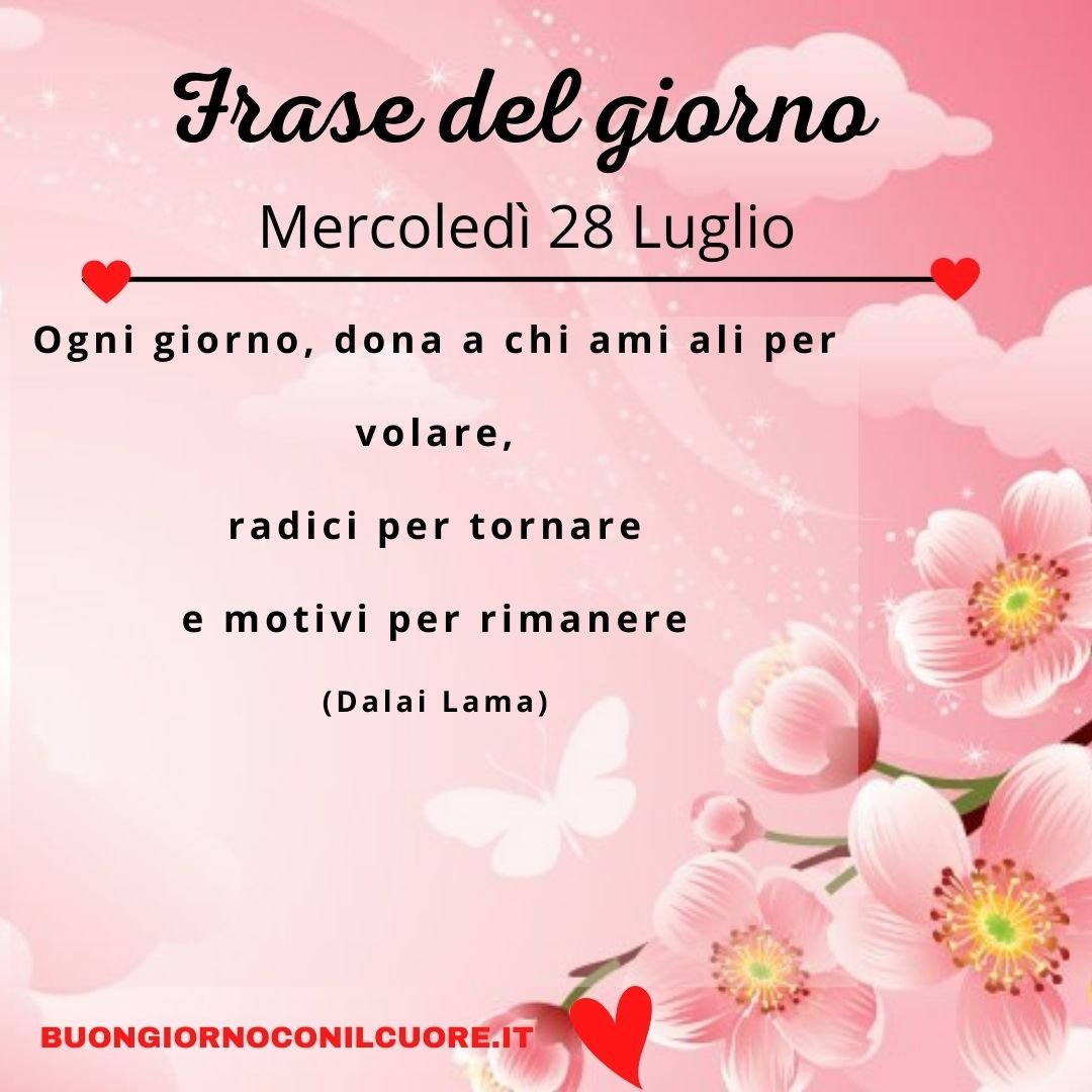 frase del giorno di oggi e domani mercoledì 28 Luglio 2021