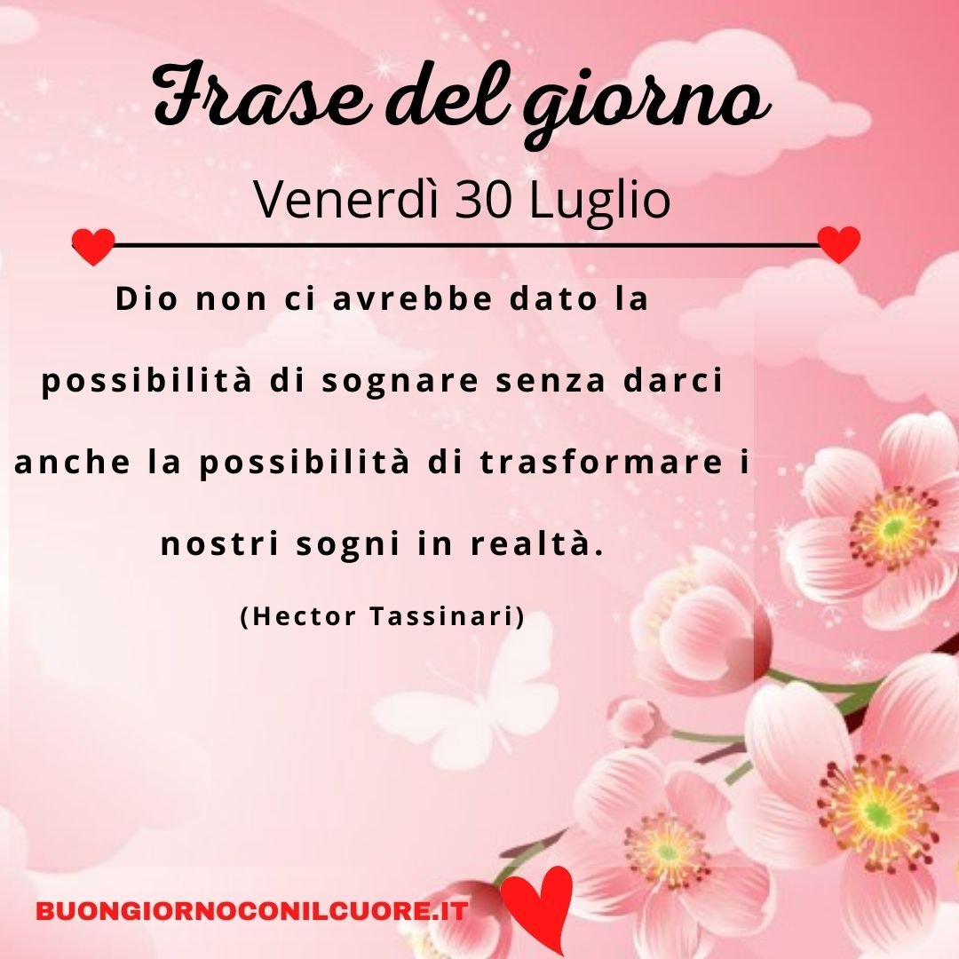 frase del giorno oggi e domani venerdì 30 luglio