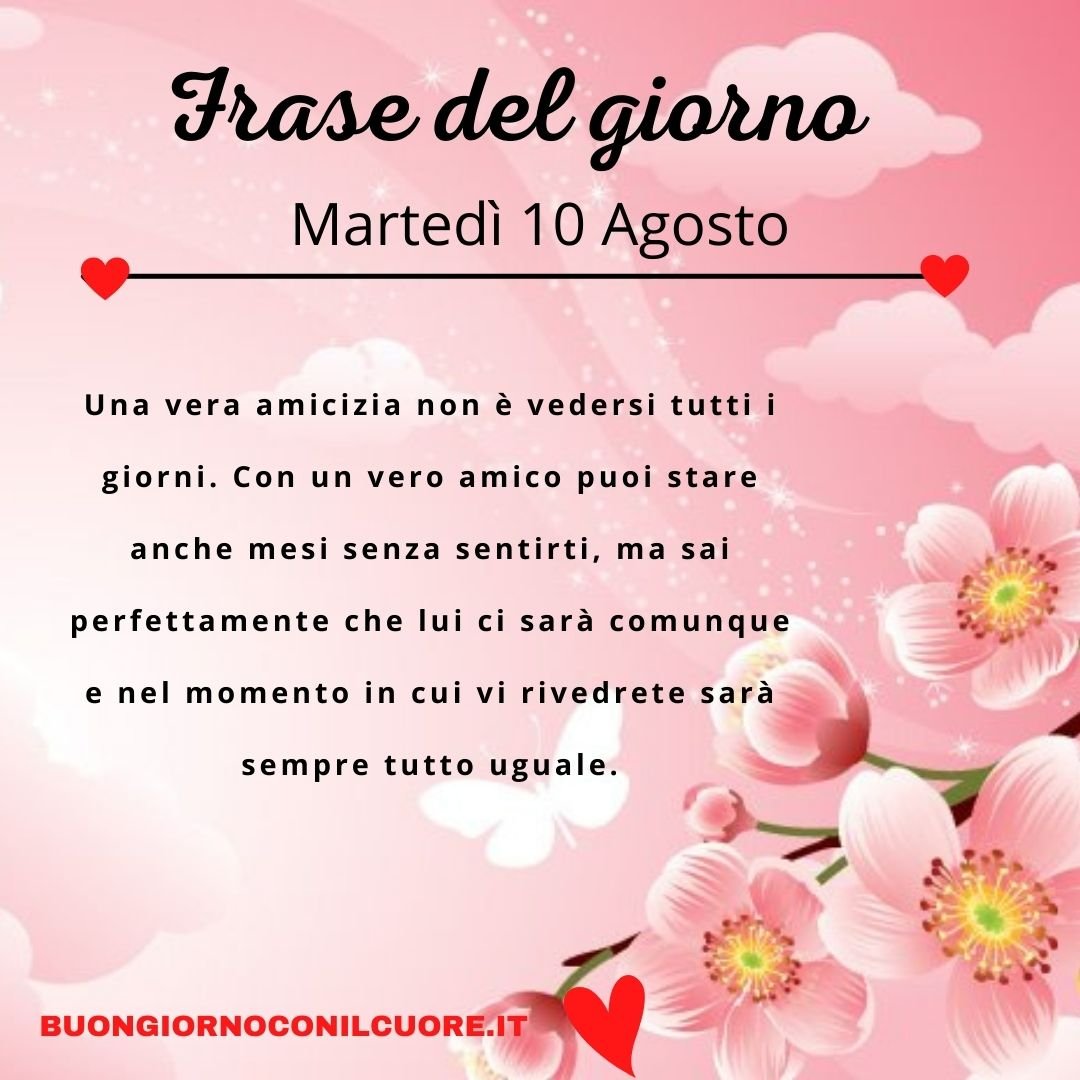 frase del giorno oggi e domani martedì 10 agosto