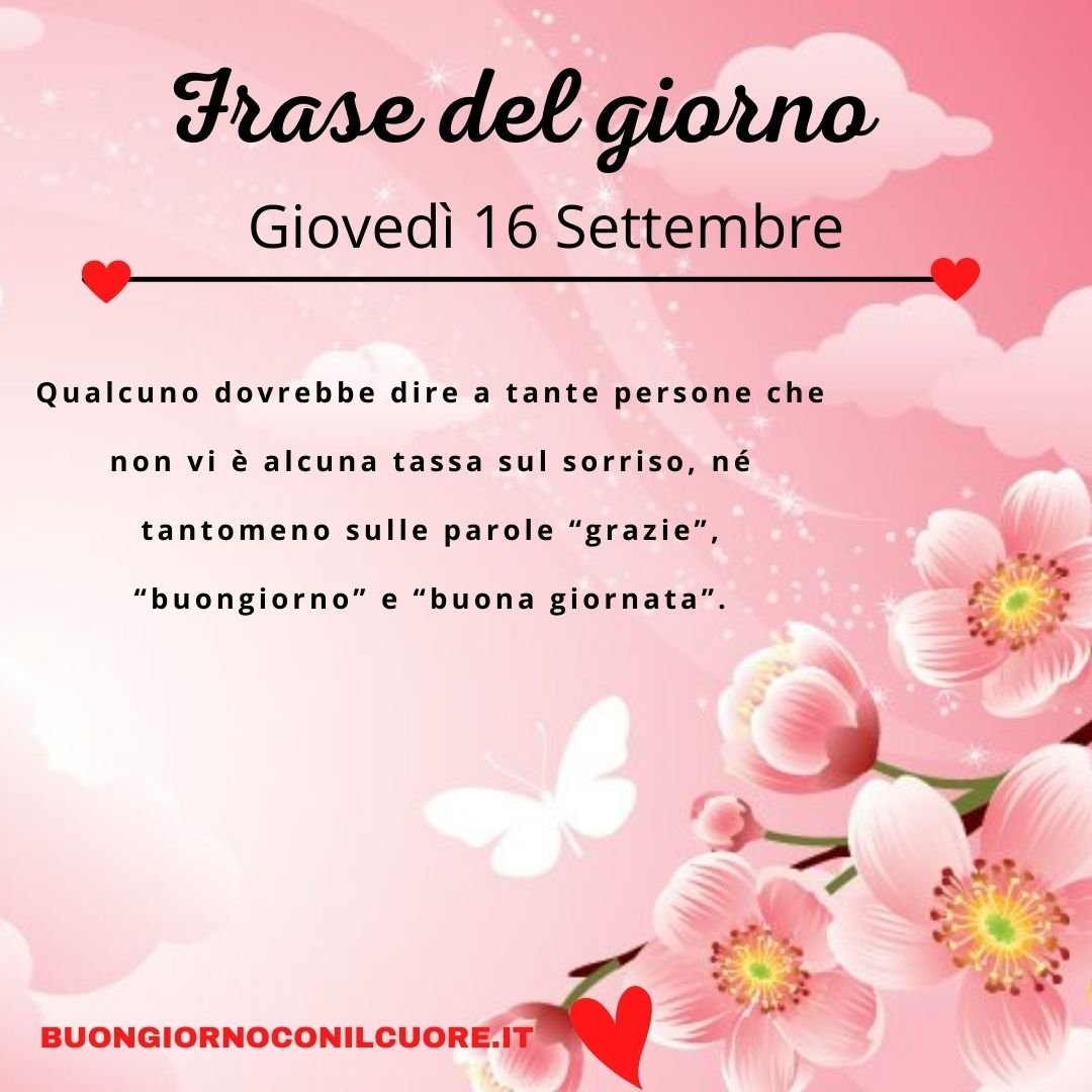 Frase del giorno oggi domani giovedì 16 settembre 2021