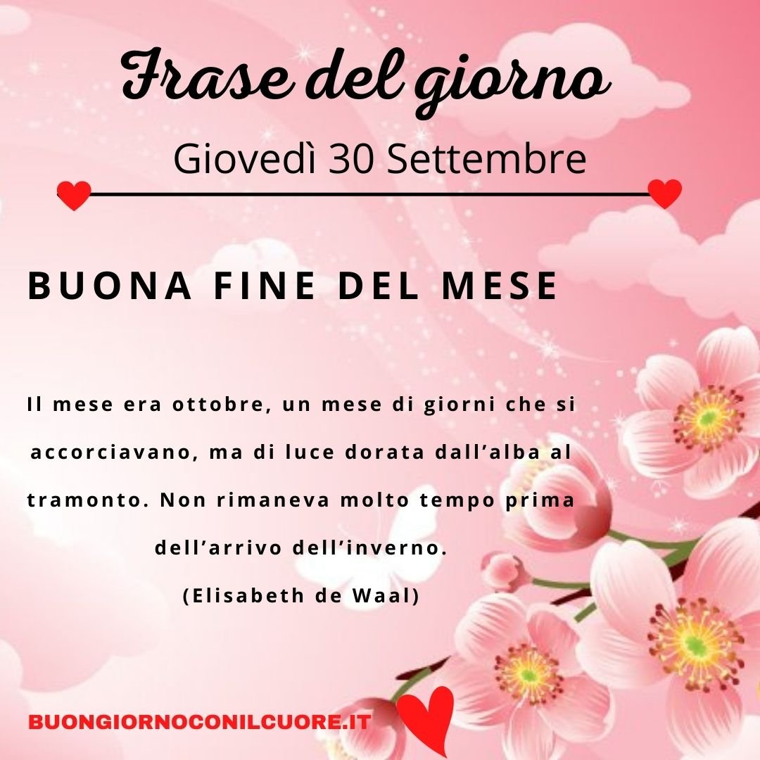frase del giorno giovedì 30 settembre arrivederci settembre benvenuto ottobre