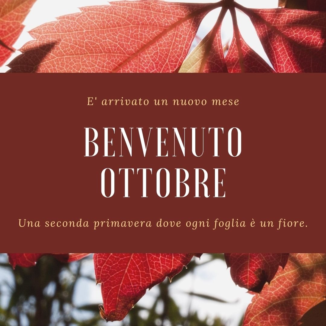 benvenuto ottobre, frasi e immagini benvenuto nuovo mese