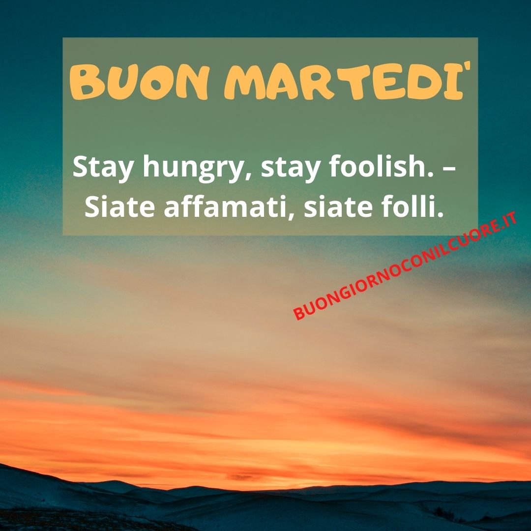 BUON MARTEDì IMMAGINI NUOVE 2022 BUONGIORNO