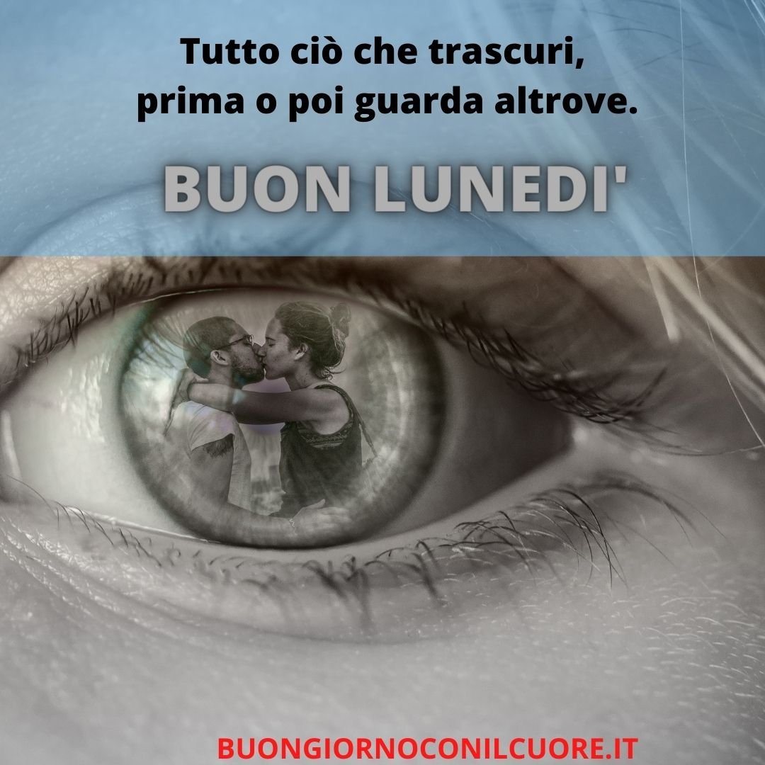 immagini buongiorno buon lunedì