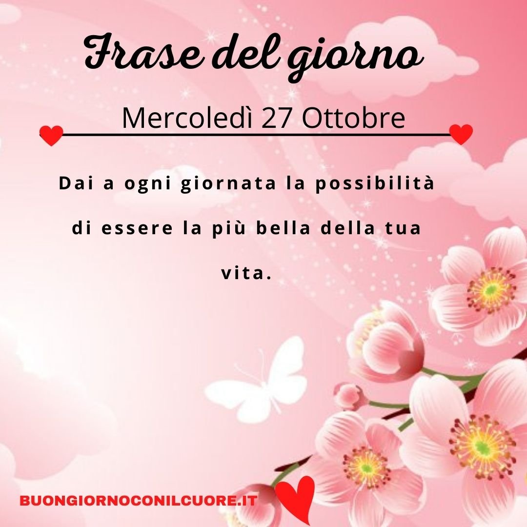 frase del giorno oggi domani mercoledì 27 ottobre