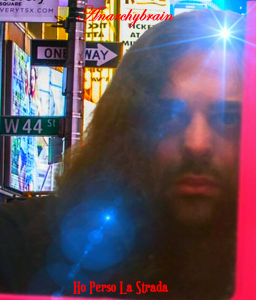 anarchybrain ho perso la strada