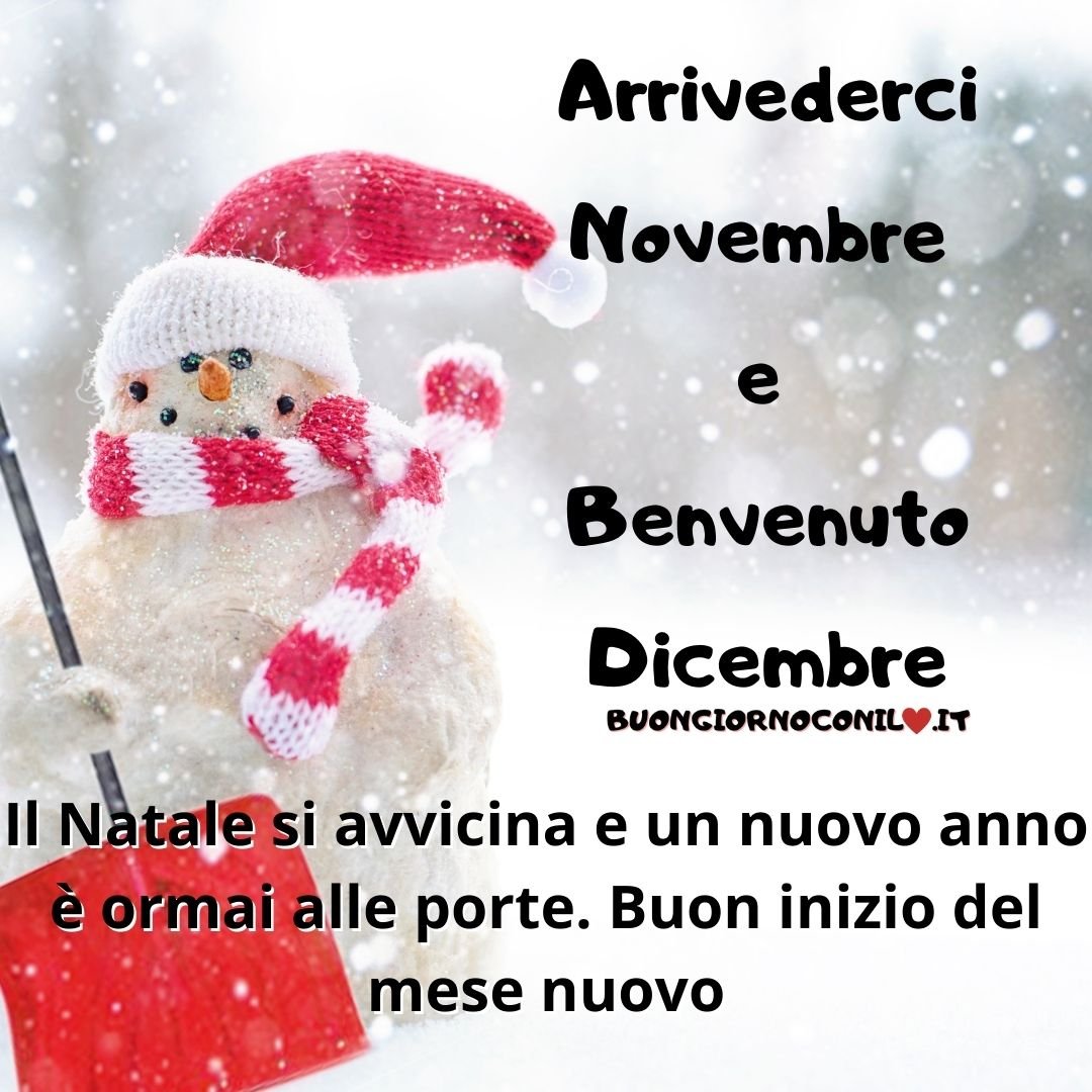 arrivederci novembre e benvenuto dicembre