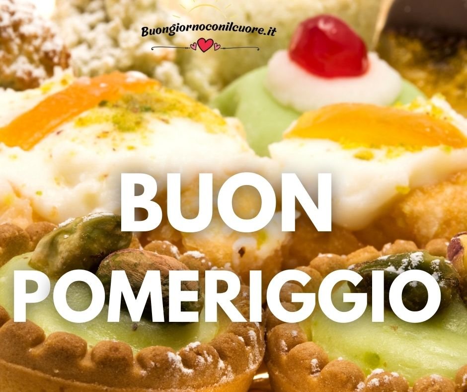 Buon Pomeriggio immagini whatsapp 2022