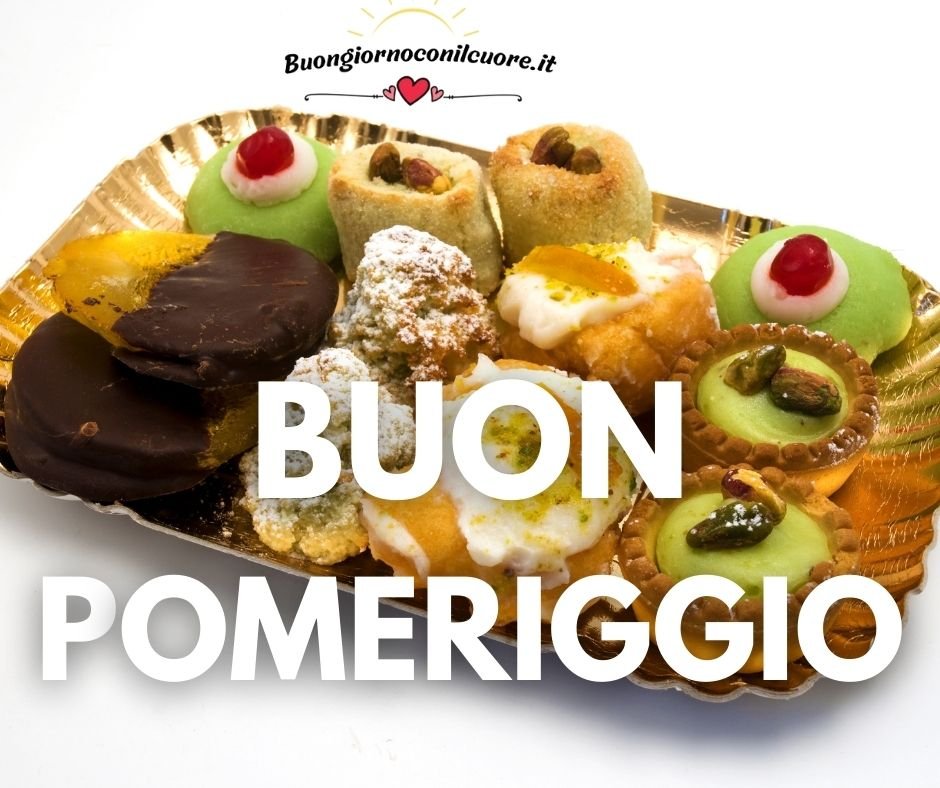 Buon pomeriggio immagini nuove