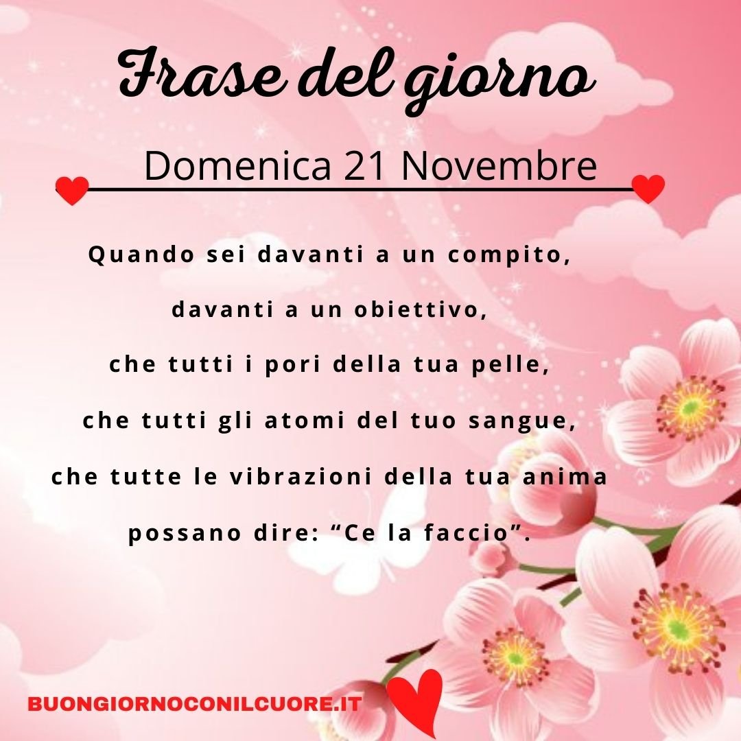 frase del giorno oggi domani domenica 21 novembre 2021
