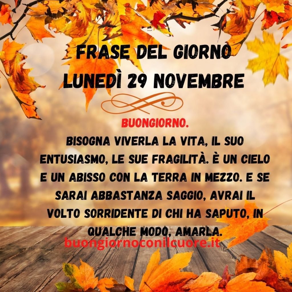 IMMAGINE DEL GIORNO OGGI DOMANI LUNEDì 29 NOVEMBRE