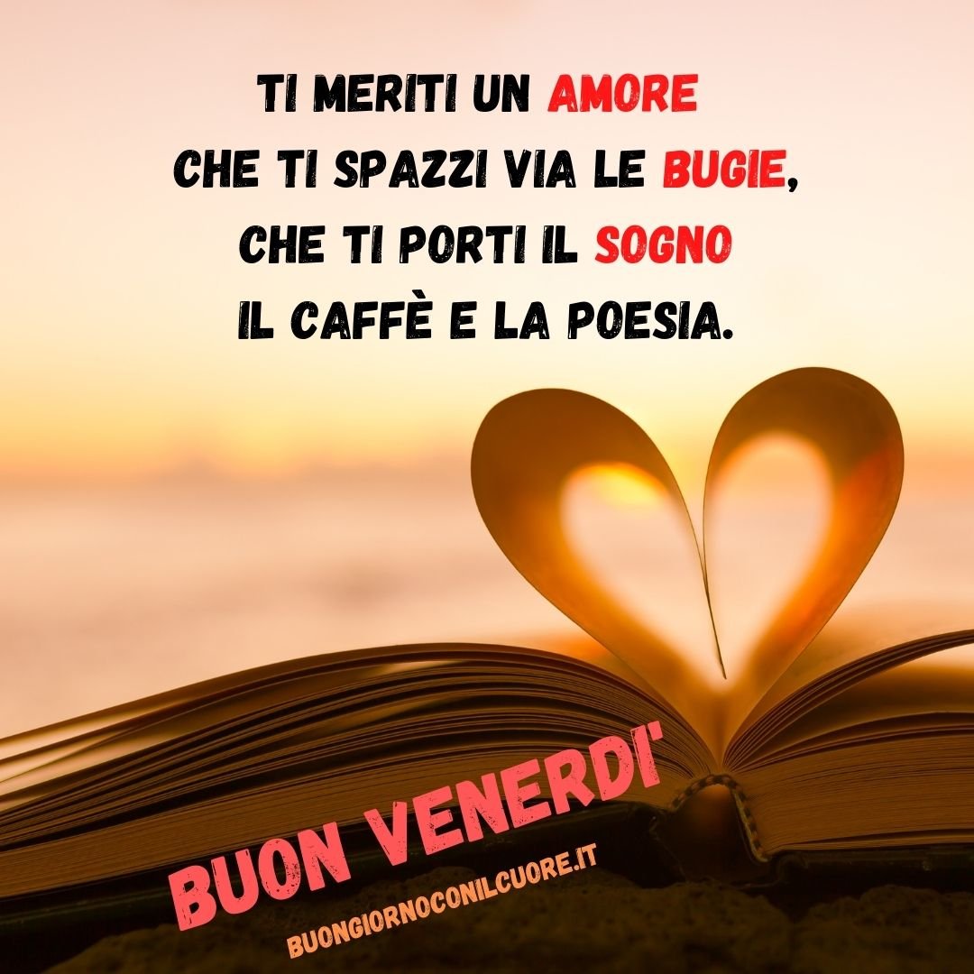 immagini d'amore buon venerdì 5 Novembre