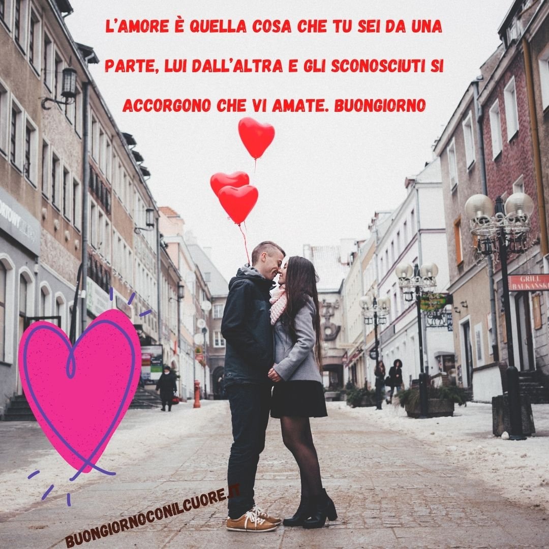 IMMAGINI AMORE BUONGIORNO