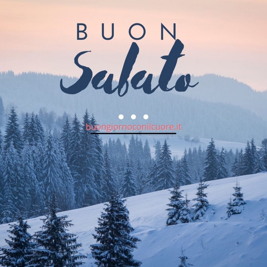 buon sabato immagini invernali 2022