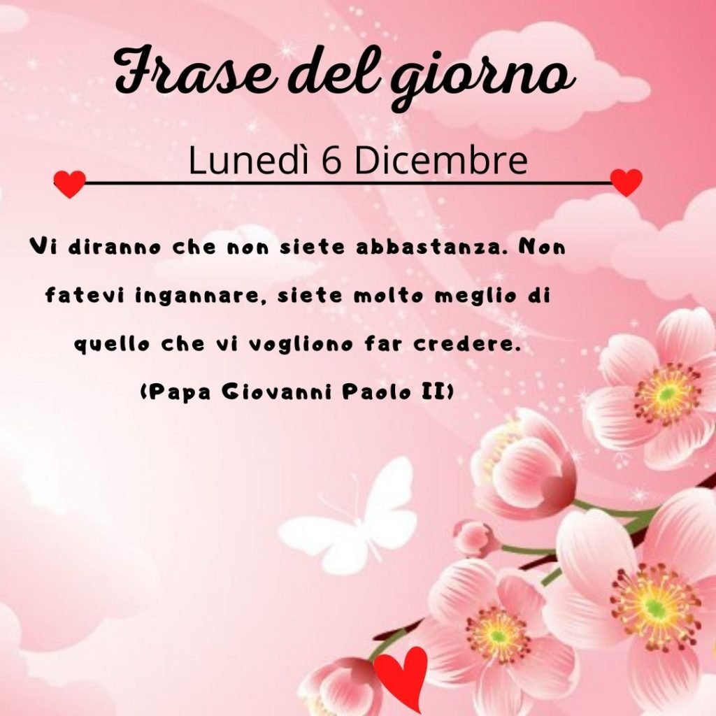 frase del giorno oggi domani lunedì 6 dicembre 2021