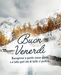 buon venerdì invernale 2022