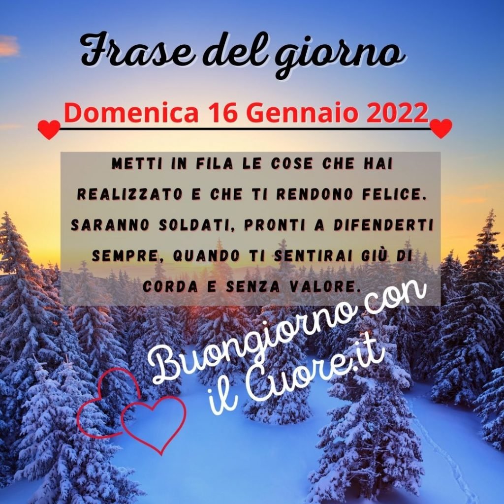 frase del giorno oggi domani domenica 16 gennaio 2022