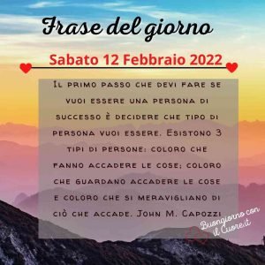 Frase del giorno oggi domani sabato 12 Febbraio 2022