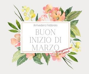 immagini buon inizio di marzo