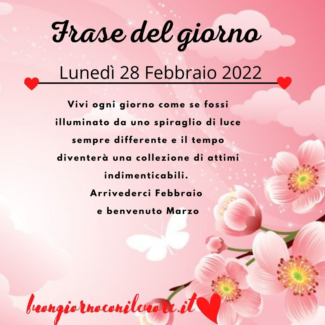 frase del giorno oggi domani lunedì 28 febbraio 2022