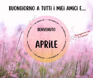 immagini benvenuto Aprile
