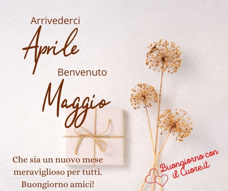 Buon ultimo giorno di Aprile