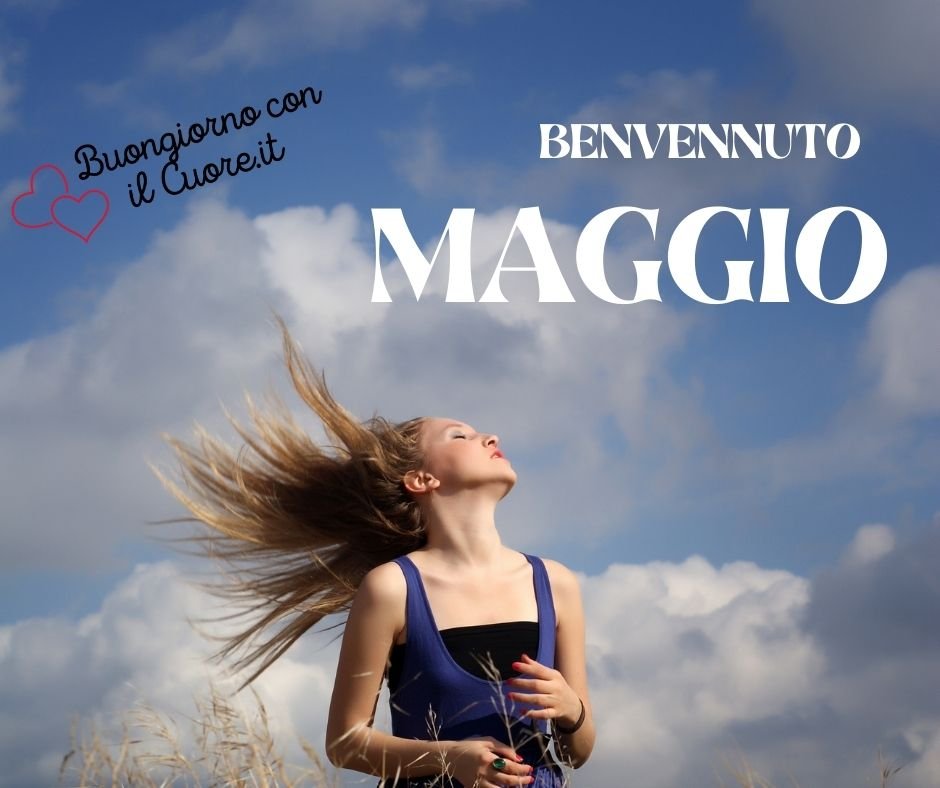 benvenuto maggio immagini