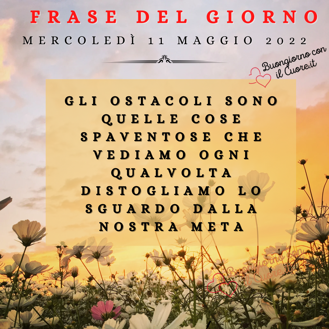 Immagine del giorno oggi e domani Mercoledì 11 Maggio 2022