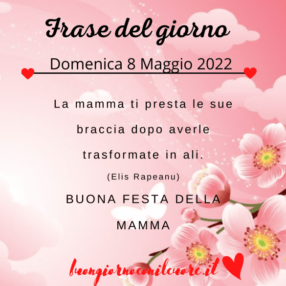 Frase del giorno Domenica 8 Maggio 2022- La frase di oggi e domani