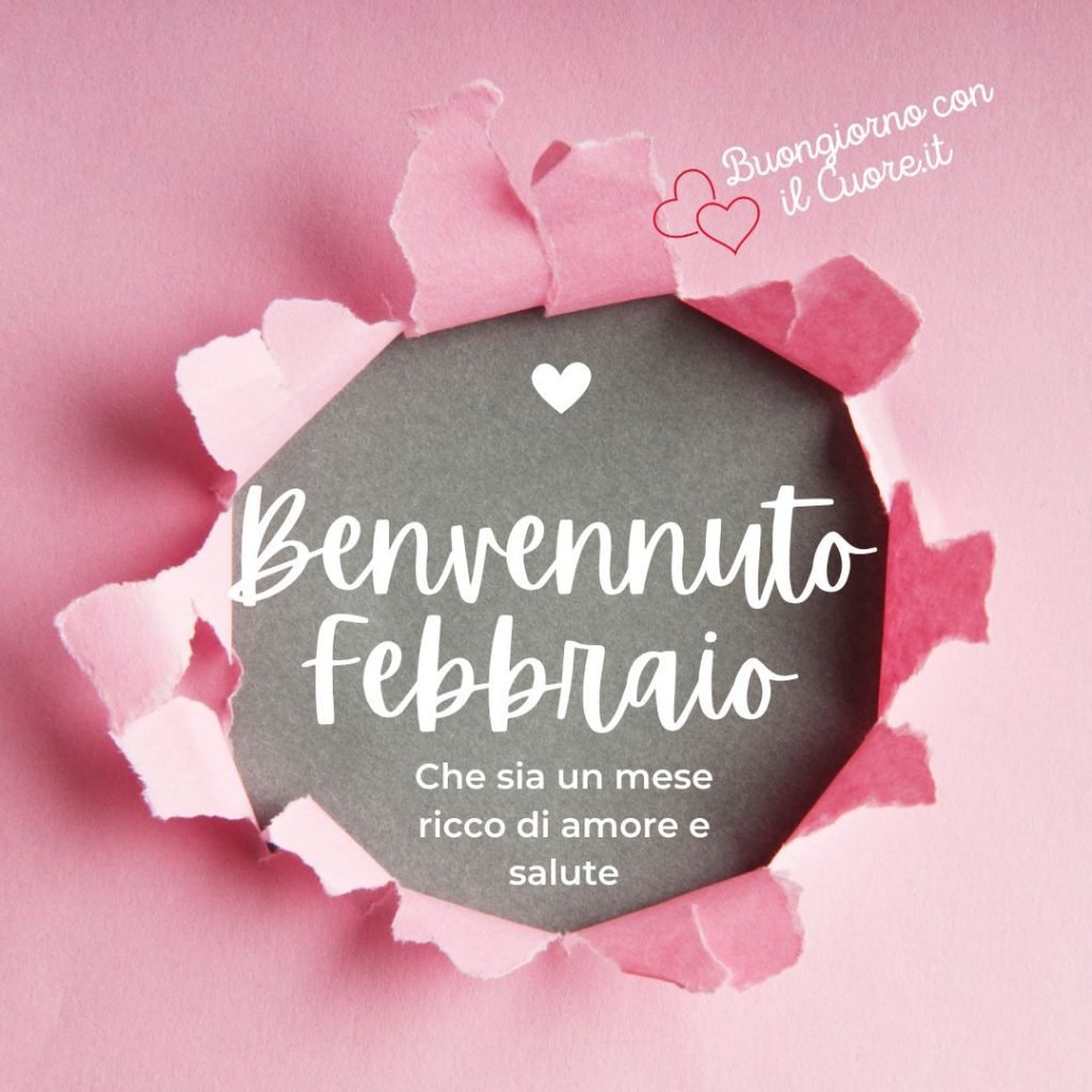 Frasi e immagini per dare il benvenuto a Febbraio 2023. Arrivederci Gennaio