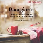Immagini buongiorno venerdì 10 marzo