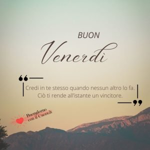 immagini buongiorno e buon venerdì