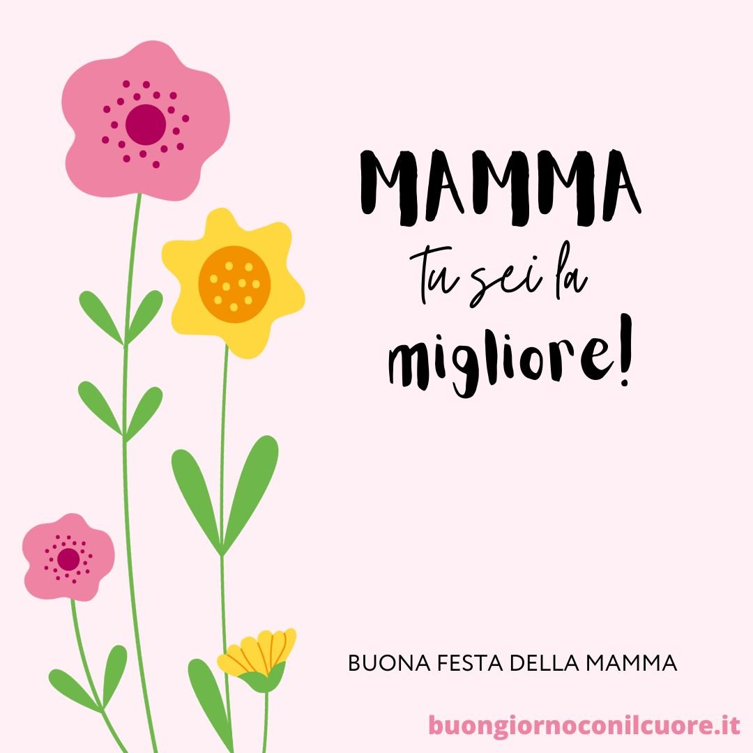 buona festa della mamma 2023, auguri