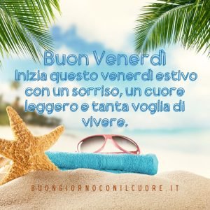 buongiorno venerdì 19 luglio 2024