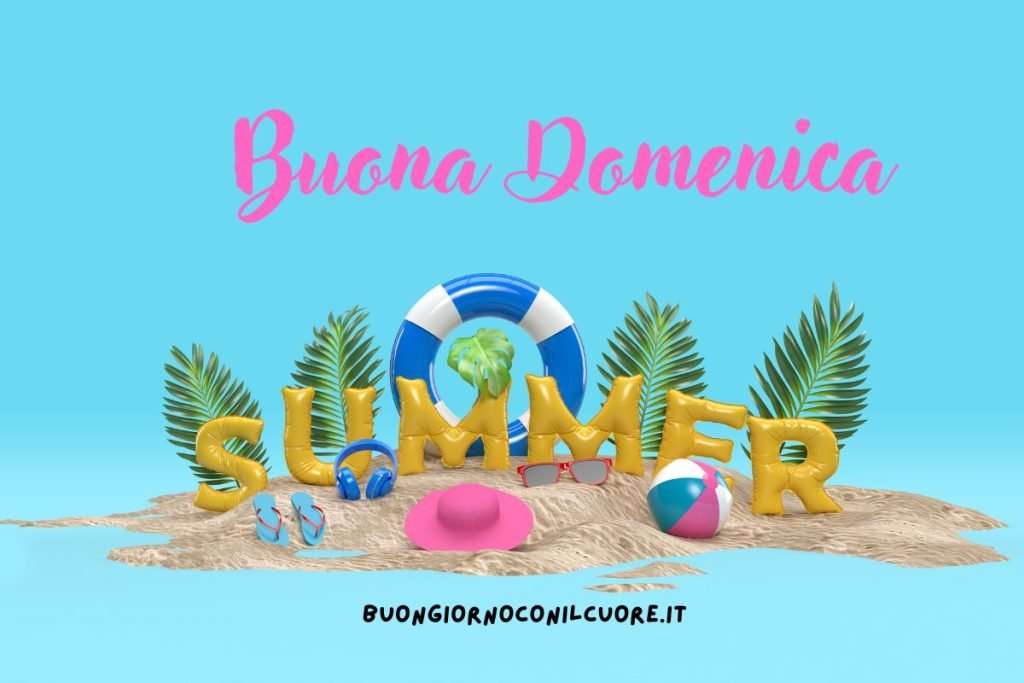 buona domenica estiva
