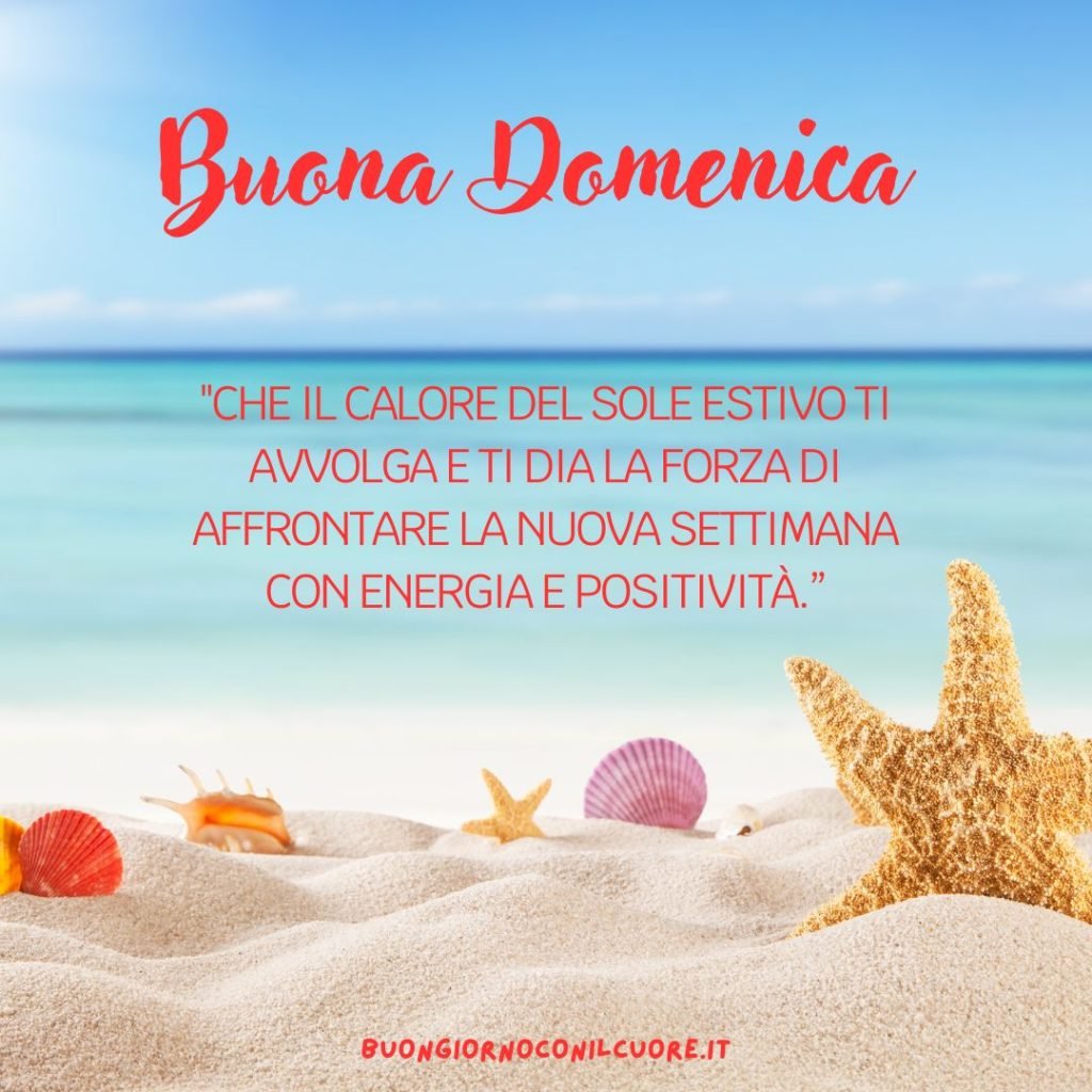 immagini nuove buona domenica estiva 21 luglio 2024