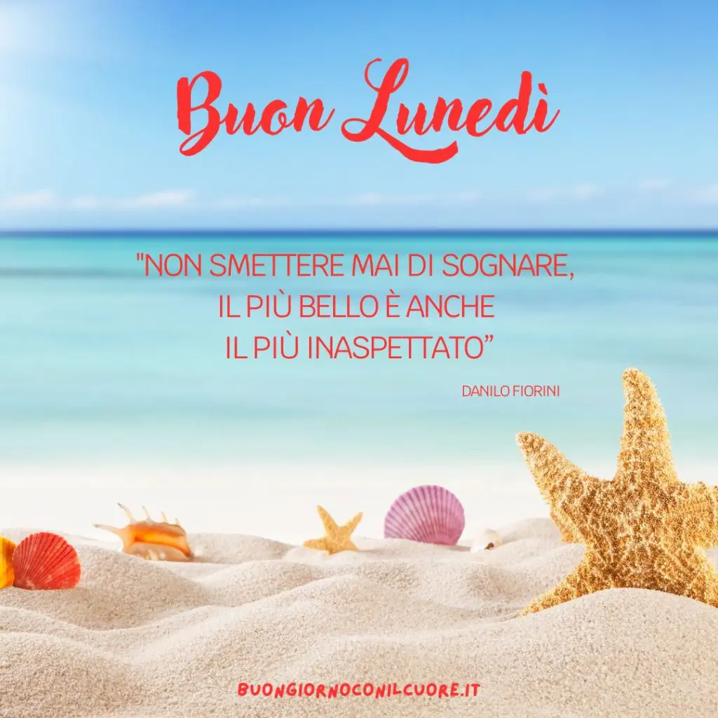 Immagini buon lunedì 22 Luglio 2024 buongiorno