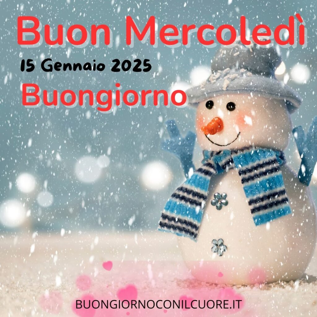 buongiorno 15 gennaio 2025 immagini